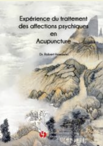 livre : experience-du-traitement-des-affections-psychiques-en-acupuncture-par-robert-hawawini